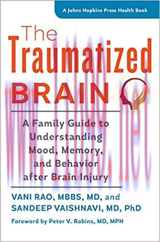 (PDF)The Traumatized Brain: A Family Guide to Understanding Mood, Memory, and Behavior after Br...
