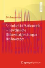 [PDF]So einfach ist Mathematik &ndash; Gew&ouml;hnliche Differentialgleichungen f&uuml;r Anwender