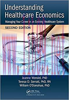 (PDF)Understanding Healthcare Economics: Managing Your Career in an Evolving Healthcare System,...