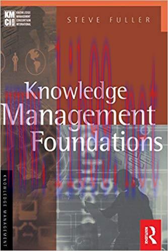 (PDF)Knowledge Management Foundations 1st Edition