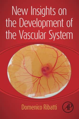New Insights on the Development of the Vascular System 1st Edition