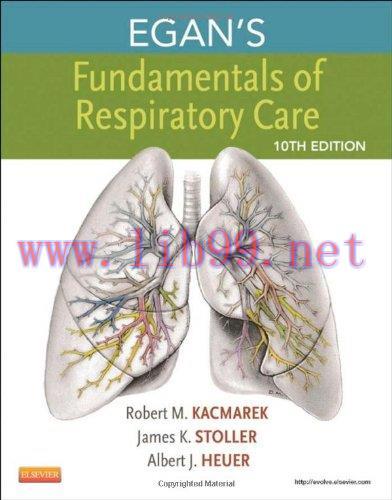 [AME]Egan&rsquo;s Fundamentals of Respiratory Care, 10e (Original PDF)