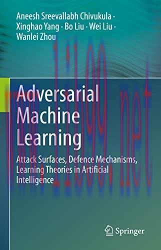 [FOX-Ebook]Adversarial Deep Learning in Cybersecurity: Attack Taxonomies, Defence Mechanisms, a...