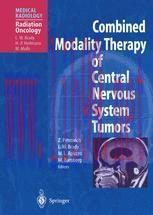 [PDF]Combined Modality Therapy of Central Nervous System Tumors
