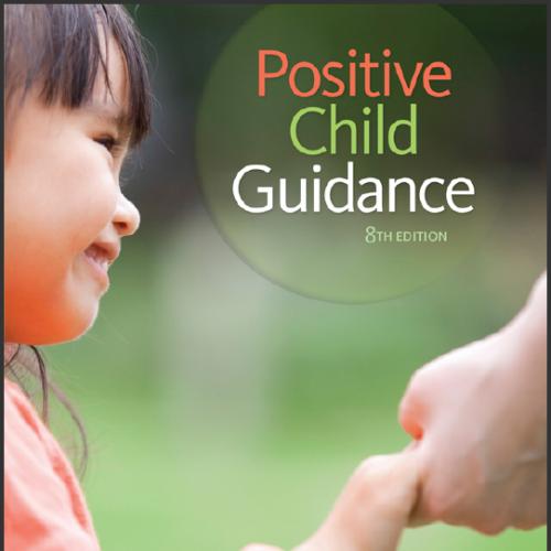 (Test Bank)Positive Child Guidance 8th Edition by Darla Ferris Miller.zip