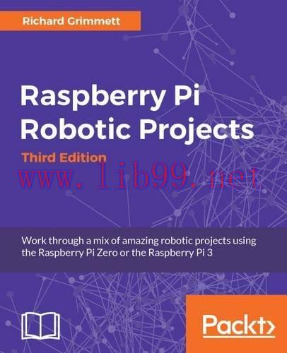 [FOX-Ebook]Raspberry Pi Robotic Projects, 3rd Edition