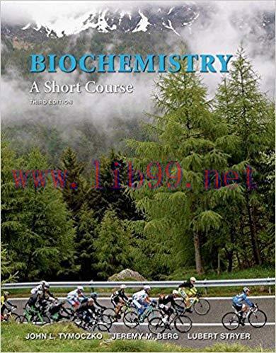 [PDF]Biochemistry - A Short Course, 3rd Edition (John L. Tymoczko)