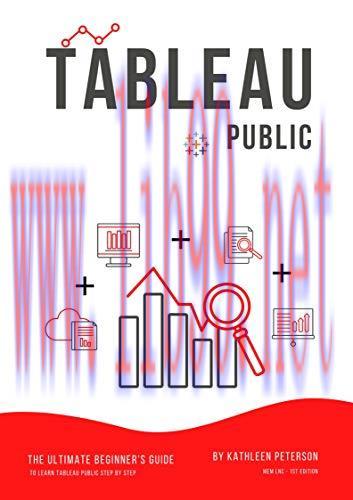 [FOX-Ebook]Tableau Public: The Ultimate Beginner's Guide to Learn Tableau Public Step by Step