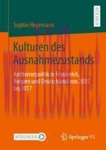 [PDF]Kulturen des Ausnahmezustands: Antiterrorpolitik in Frankreich, Belgien und Deutschland vo...