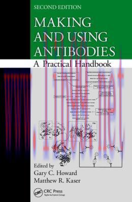 [AME]Making and Using Antibodies: A Practical Handbook, Second Edition
