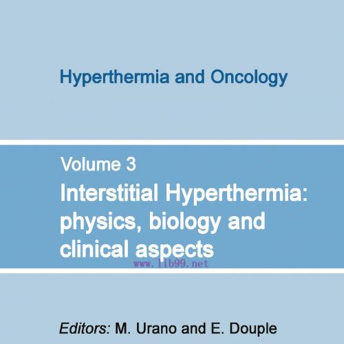[AME]Interstitial Hyperthermia: Physics, Biology and Clinical Aspects (EPUB)