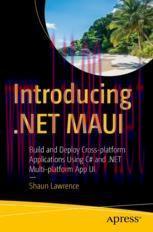 [PDF]Introducing .NET MAUI: Build and Deploy Cross-platform Applications Using C# and .NET Mult...
