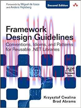 (PDF)Framework Design Guidelines: Conventions, Idioms, and Patterns for Reusable .NET Libraries...
