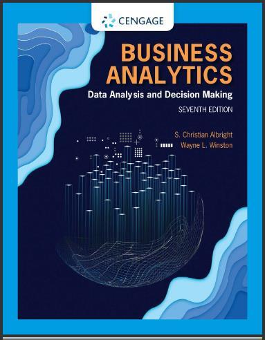 (TB)Business Analytics_ Data Analysis & Decision Making , 7th Edition S. Christian Albright.zip
