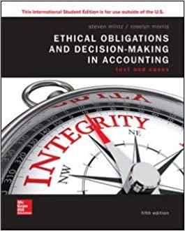 Ethical Obligations and Decision-Making in Accounting Text and Cases 5th Edition