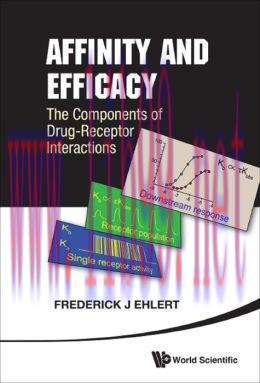 [AME]Affinity and Efficacy: The Components of Drug-Receptor Interactions