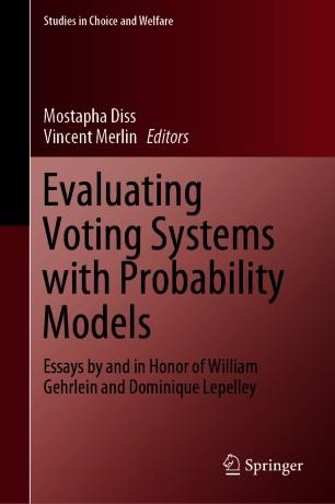 Evaluating Voting Systems with Probability Models