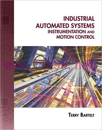 Industrial Automated Systems: Instrumentation and Motion Control (Book Only) 1st Edition,
