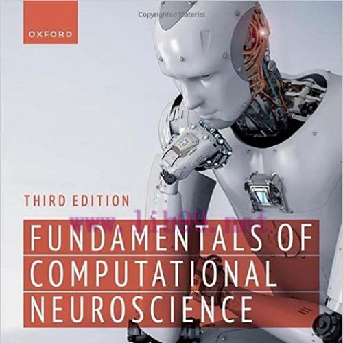 [PDF]Fundamentals of Computational Neuroscience 3rd Edition