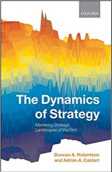 (PDF)The Dynamics of Strategy Mastering Strategic Landscapes of the Firm 1st Edition
