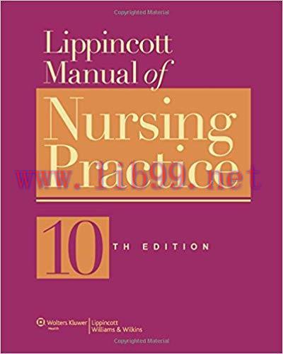 [PDF]Lippincott Manual of Nursing Practice, 10th Edition