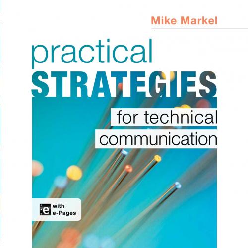 Practical Strategies for Technical Communication by Mike Markel - Wei Zhi