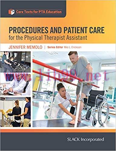 [PDF]Procedures and Patient Care for the Physical Therapist Assistant