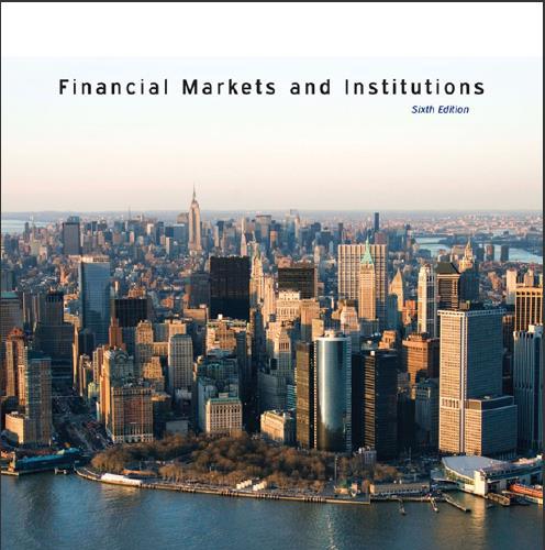 (Solution Manual)Financial Markets and Institutions 6th Edition by Anthony Saunders.zip