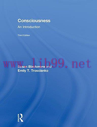 [FOX-Ebook]Consciousness: An Introduction, 3rd Edition