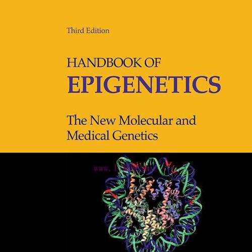 [AME]Handbook of Epigenetics: The New Molecular and Medical Genetics, 3rd Edition (EPUB)