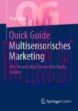 [PDF]Quick Guide Multisensorisches Marketing: Wie Sie mit allen Sinnen Ihre Marke st&auml;rken