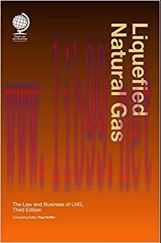 (PDF)Liquefied Natural Gas: The Law and Business of LNG, Third Edition 3rd Edition