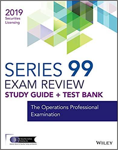 (PDF)Wiley Series 99 Securities Licensing Exam Review 2019 + Test Bank The Operations Professio...