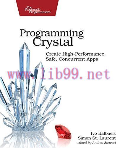 [FOX-Ebook]Programming Crystal: Create High-Performance, Safe, Concurrent Apps