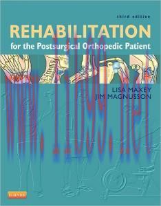 [AME]Rehabilitation for the Postsurgical Orthopedic Patient, 3e (Original PDF)