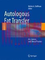 [PDF]Autologous Fat Transfer: Art, Science, and Clinical Practice