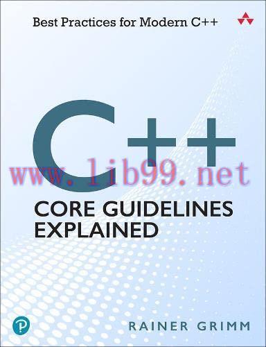 [FOX-Ebook]C++ Core Guidelines Explained: Best Practices for Modern C++