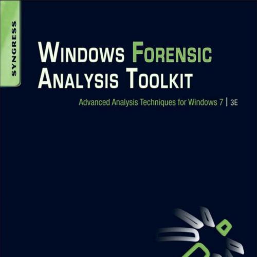 Windows Forensic Analysis Toolk - Harlan Carvey