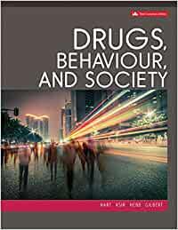 Drugs, Behaviour and Society 3rd Canadian Edition[Carl L. Hart Dr.]