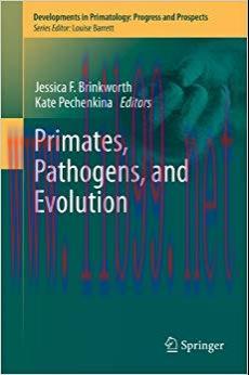 (PDF)Primates, Pathogens, and Evolution (Developments in Primatology: Progress and Prospects Bo...