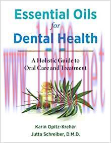 [AME]Essential Oils for Dental Health: A Holistic Guide to Oral Care and Treatment (EPUB)