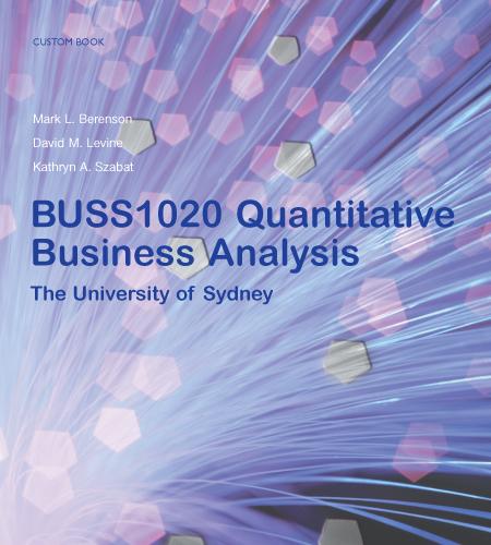 Quantitative Business Analysis BUSS1020 (Custom Edition Au Textbook)