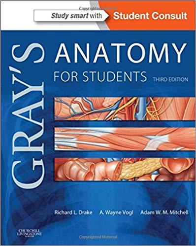 Gray&rsquo;s Anatomy for Students 3rd Edition