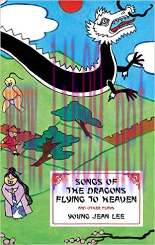 (PDF)Songs of the Dragons Flying to Heaven and Other Plays