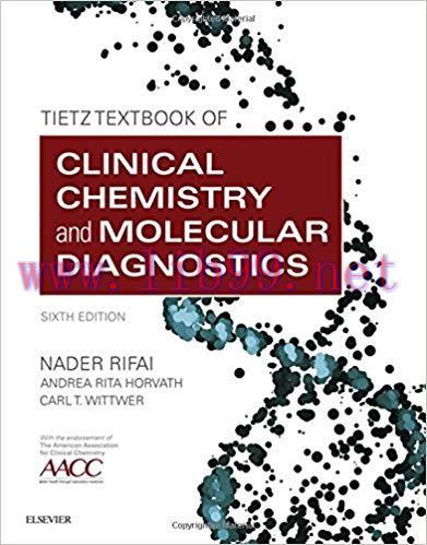 [PDF]Tietz Textbook of Clinical Chemistry and Molecular Diagnostics 6e