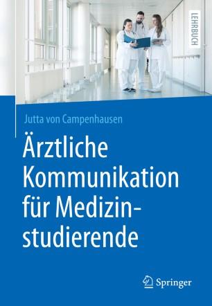 &Auml;rztliche Kommunikation f&uuml;r Medizinstudierende