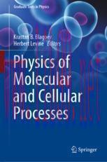 [PDF]Physics of Molecular and Cellular Processes