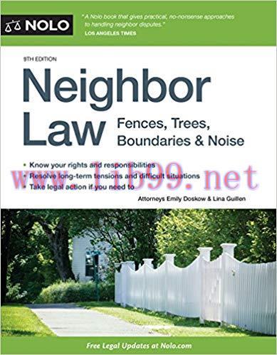 [PDF]Neighbor Law: Fences, Trees, Boundaries & Noise Ninth Edition