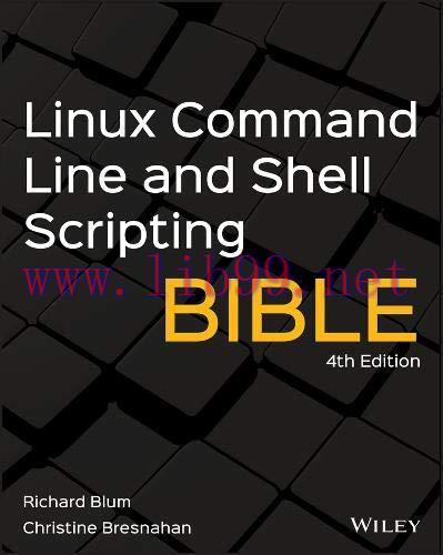 [FOX-Ebook]Linux Command Line and Shell Scripting Bible, 4th Edition