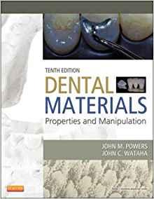Dental Materials – Properties and Manipulation, 3rd Edition